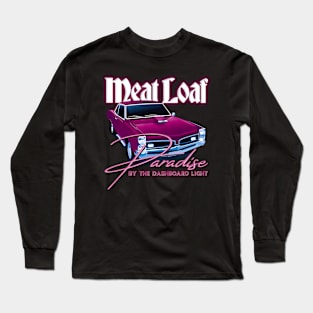 Meat Loaf Paradise By The Dashboard Light Long Sleeve T-Shirt